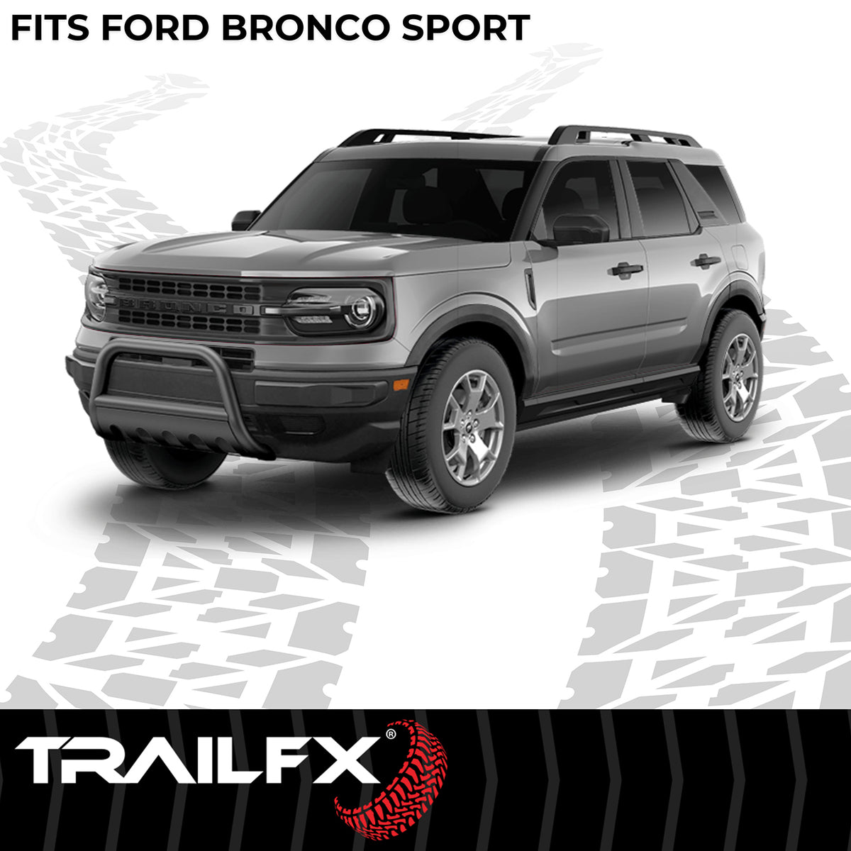 TrailFX Grille Guard For Ford Bronco Sport - 3 Inch Diameter, With Skid Plate, With Holes For Optional (B0042T)