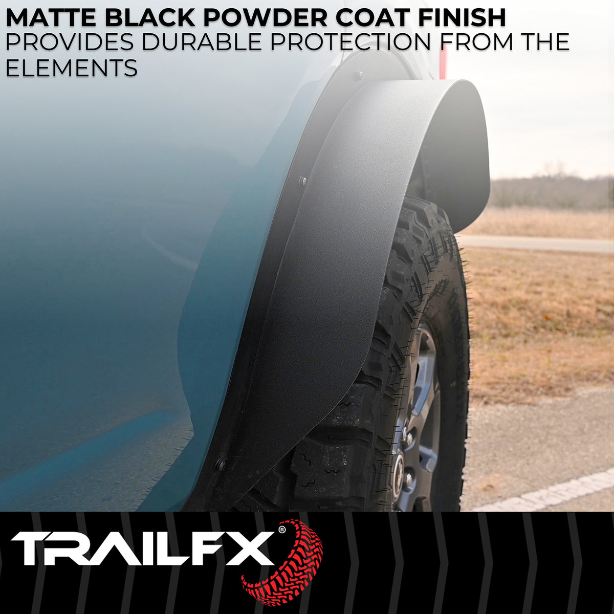 TrailFX Fender Flare For Ford Bronco - 4-1/2 Inch Tire Coverage, Powder Coated, Matte Black (BR006T)