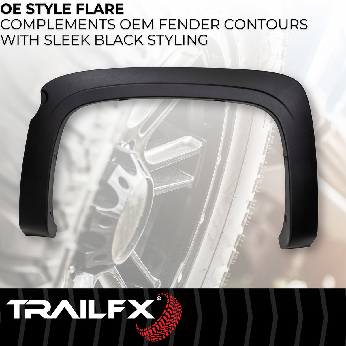 TrailFX Fender Flare For Chevrolet Silverado 1500 - Extended Tire Coverage, With Stainless Steel Hardware Kit (TFC3003OE)